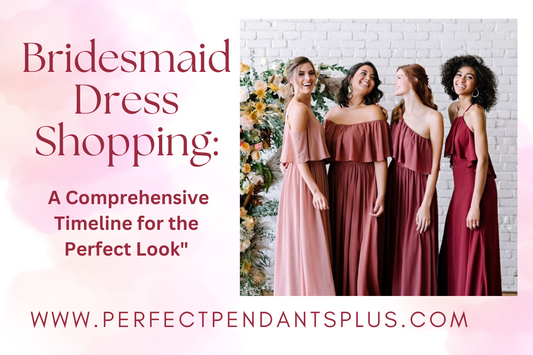 Bridesmaid dress shopping timeline and ideas 