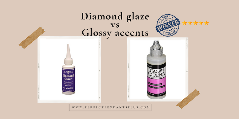 Diamond glaze vs Glossy accents clear jewelry glue