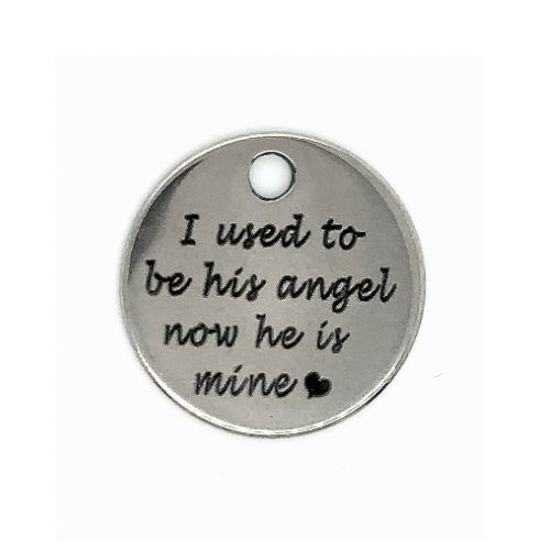 I Used to Be His Angel Sentiment Memorial Charm