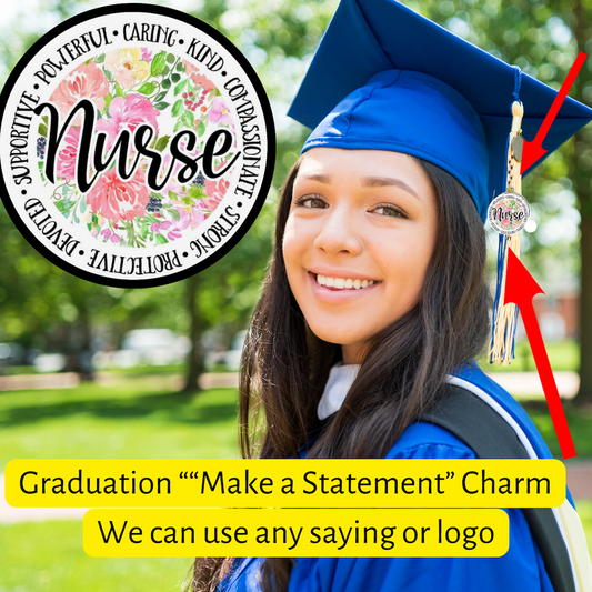 Make a Statement Graduation Tassel Photo Charm Nursing School Graduation