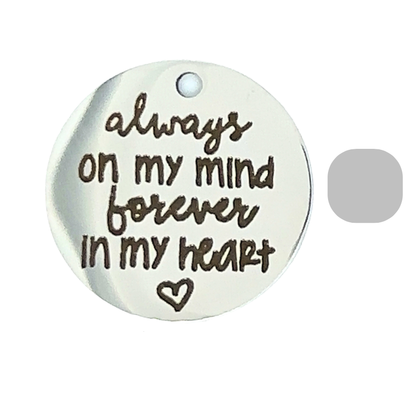 Silver Charm "Always on My Mind Forever in My Heart" Memorial Wedding Charm - Perfect Pendants Plus