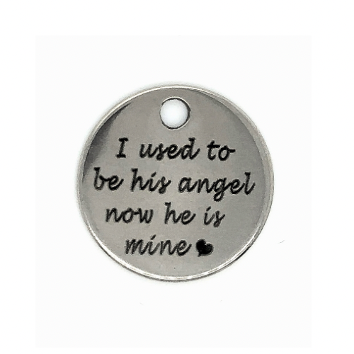 I Used to Be His Angel Sentiment Memorial Charm - Perfect Pendants Plus
