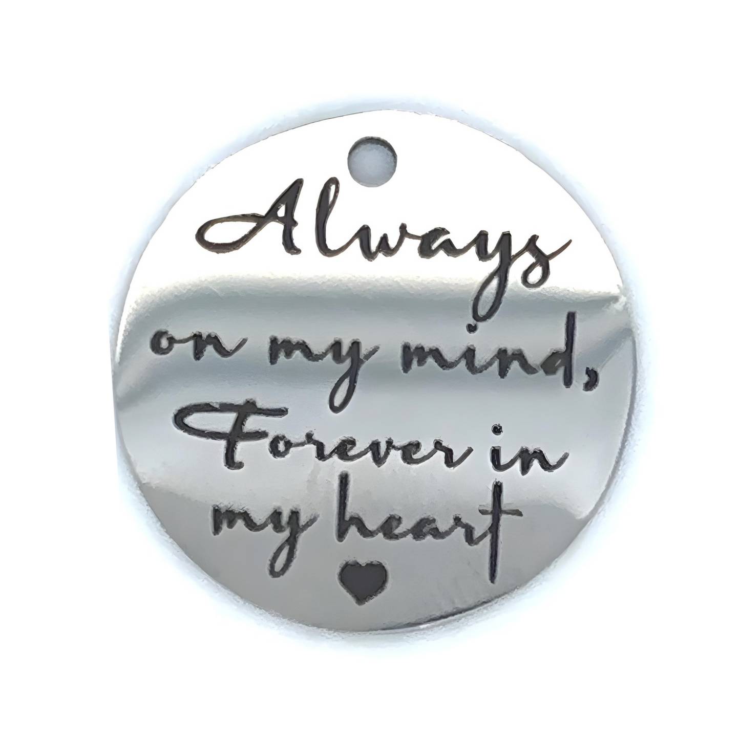 Always on My Mind Forever in My Heart Memorial Charm